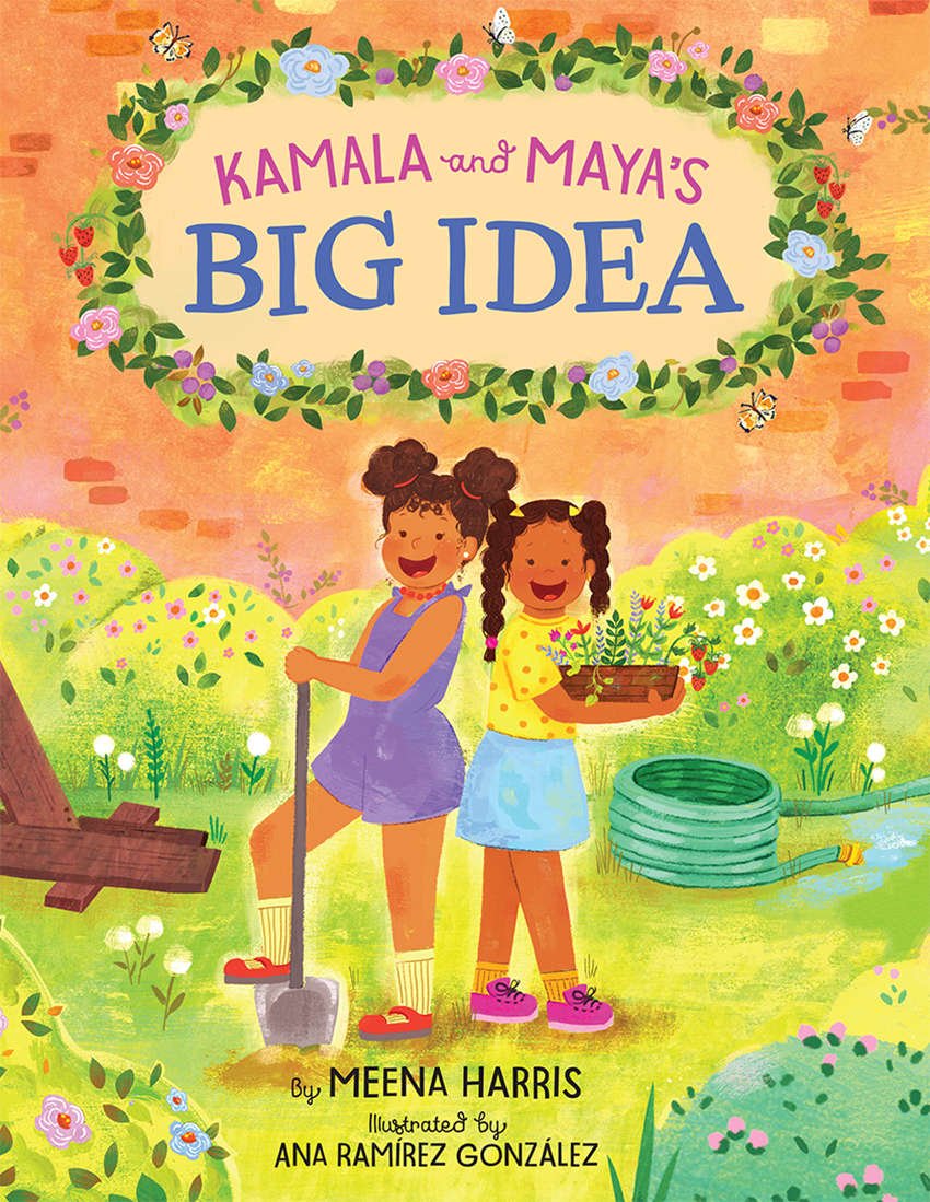 Kamala and Maya’s Big Idea